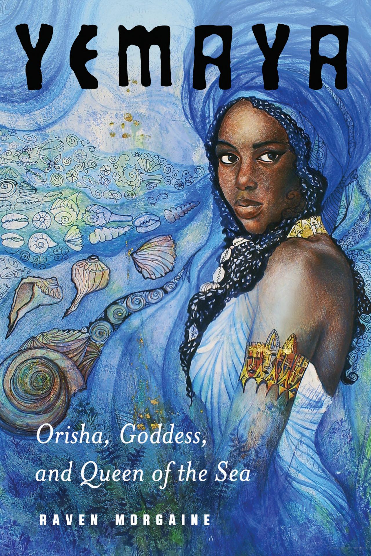 Yemaya - Orisha, Goddess, and Queen of the Sea