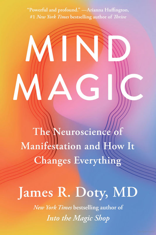 Mind Magic by James R. Doty- Hardcopy