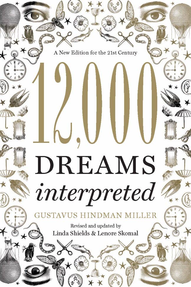 12,000 Dreams Interpreted by Linda Shields